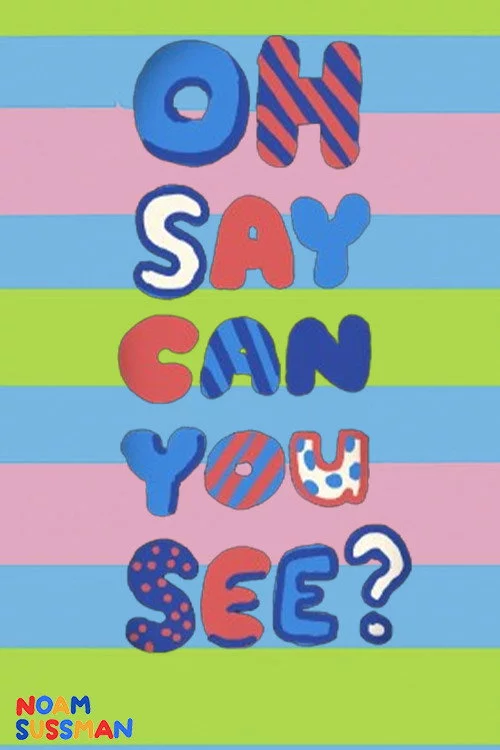 Oh Say Can You See?