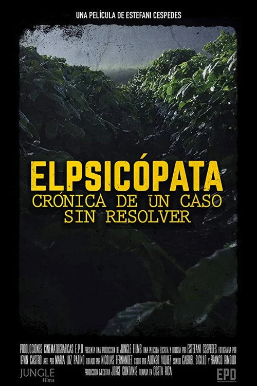 El Psicópata, Crónica de un caso sin resolver