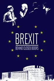 Brexit: Behind Closed Doors