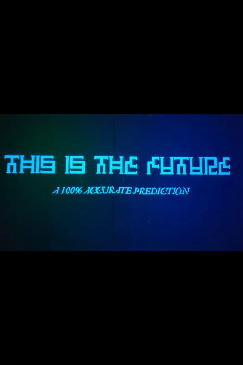 This Is The Future