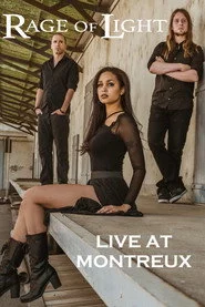 Rage Of Light: Live at Montreux