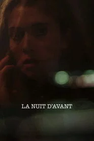 La nuit d'avant