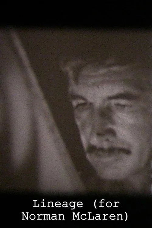 Lineage (for Norman McLaren)