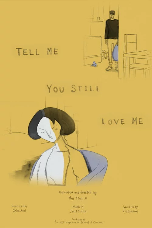 Tell Me You Still Love Me