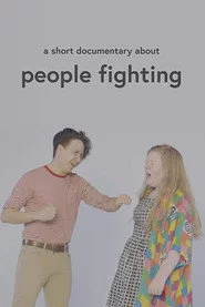 A Short Documentary About People Fighting