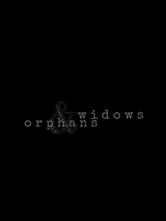 Widows & Orphans