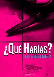 ¿Qué Harías?