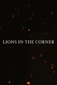 Lions in the Corner