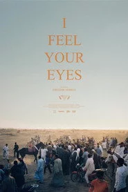 I Feel Your Eyes