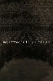 Hollywoods Zweiter Weltkrieg
