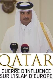 Qatar, guerre d'influence sur l'Islam d'Europe