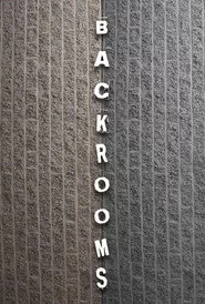 B A C K R O O M S