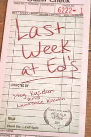 Last Week at Ed's
