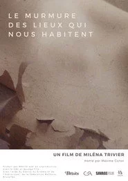 Le murmure des lieux qui nous habitent