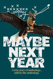 Maybe Next Year