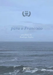 Para o Francisco