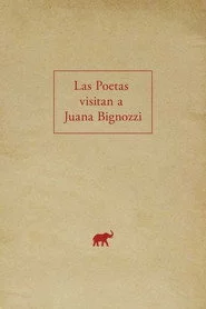 Las poetas visitan a Juana Bignozzi