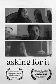 Asking For It