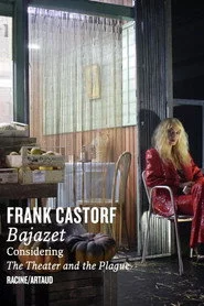 Bajazet - En considérant Le Théâtre et La Peste