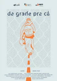Da Grade Pra Cá