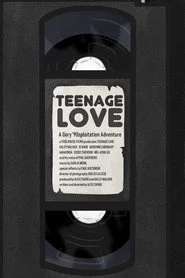 Teenage Love