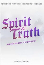 Spirit & Truth