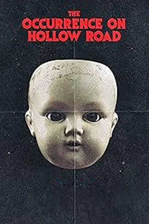 The Occurrence on Hollow Road