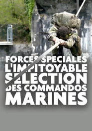 Forces spéciales : l'impitoyable sélection des commandos marines
