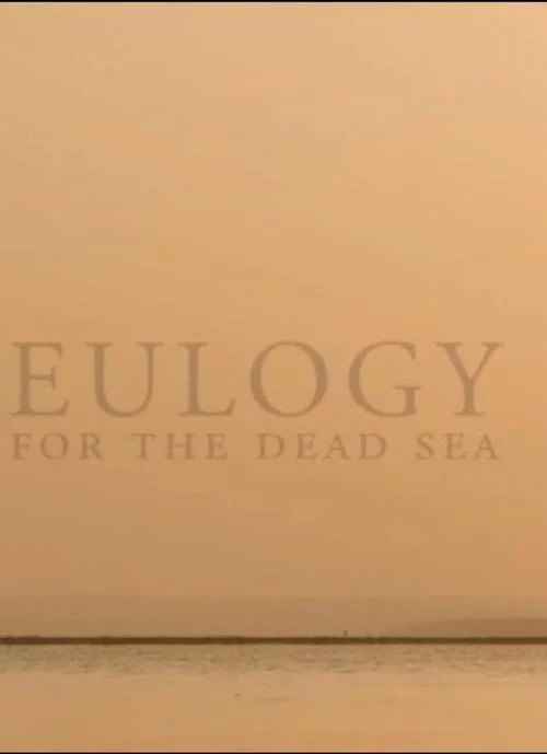Eulogy for the Dead Sea