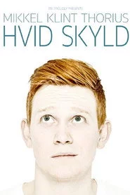 Mikkel Klint Thorius: Hvid Skyld