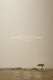The Mauritania Railway: Backbone of the Sahara