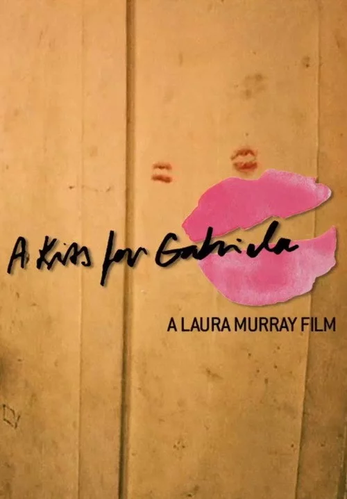 A kiss for Gabriela