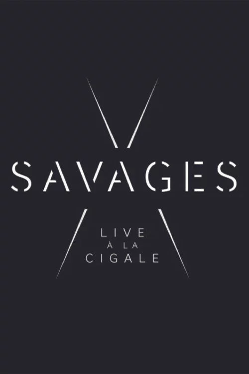 Savages: Live à la Cigale