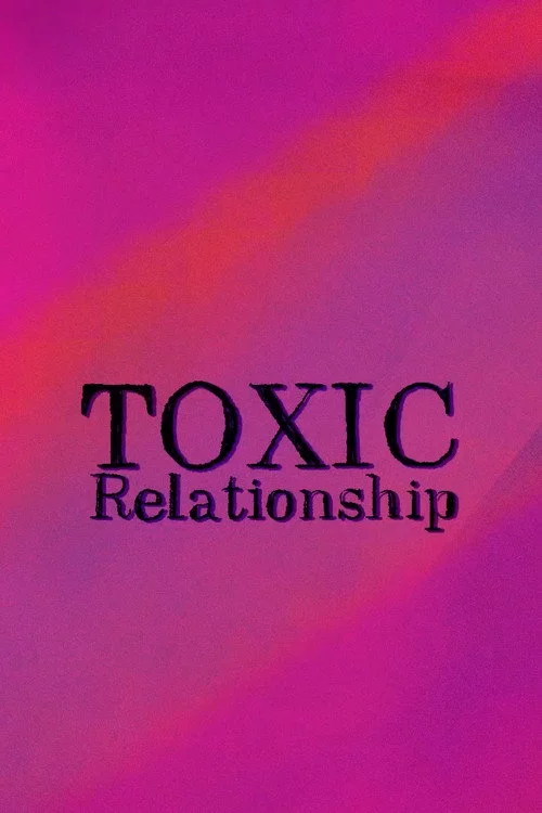 Toxic Relationships