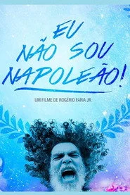Eu Não Sou Napoleão!