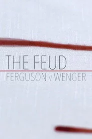 Fergie Vs Wenger: The Feud