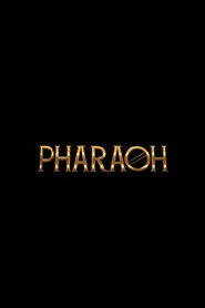Pharaoh