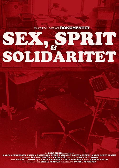 Dokumentet – Sex, sprit och solidaritet