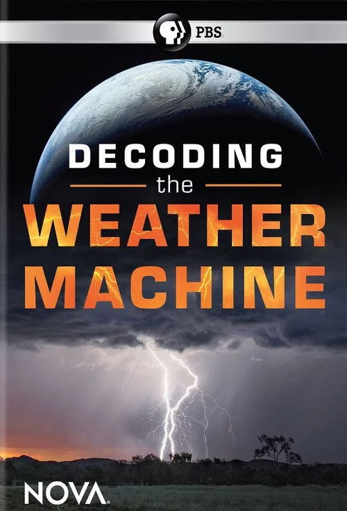 Decoding the Weather Machine