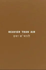 Heavier than Air