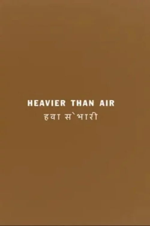 Heavier than Air