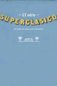 O Outro Super Clássico