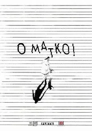O matko!