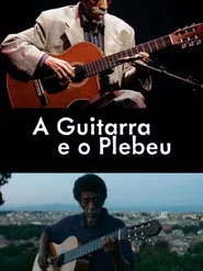A Guitarra e o Plebeu