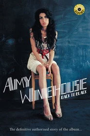 Classic Albums: Amy Winehouse - Back to Black