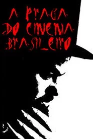 A Praga do Cinema Brasileiro