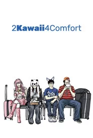 2Kawaii4Comfort