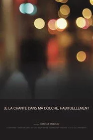 Je la chante dans ma douche, habituellement
