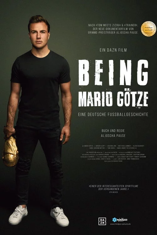 Being Mario Götze - Eine deutsche Fußballgeschichte
