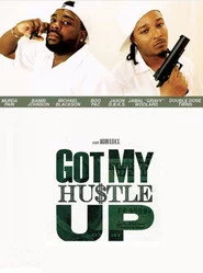 Got My Hustle Up